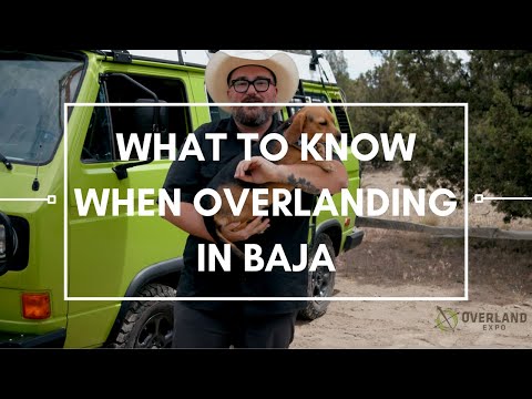 What to Know When Overlanding In Baja | Overland Essentials