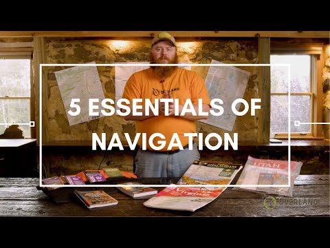 5 Essentials of Navigation | Overland Essentials