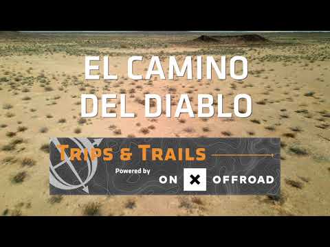 Trips and Trails | El Camino del Diablo