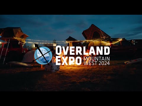 The Best of Overland Expo MTN West 2024