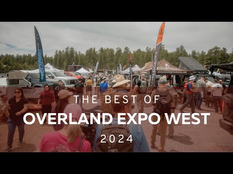 The Best of Overland Expo West 2024